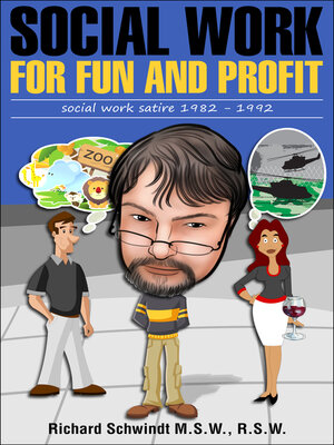 cover image of Social Work for Fun and Profit: Social Work Satire 1982--1992
